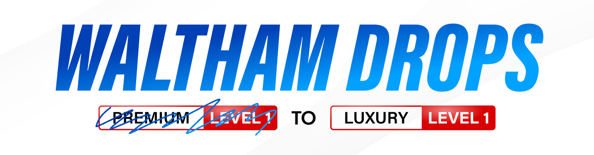 Waltham Drops