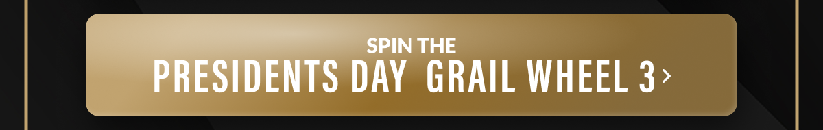 Spin The Presidents Day Grail Wheel 3
