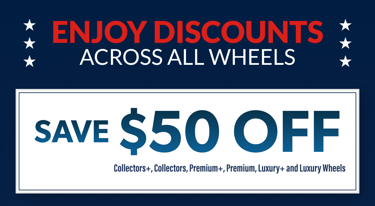 Enjoy Discounts Across All Wheels!