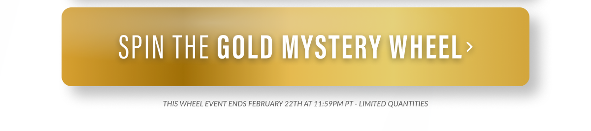 Spin the Gold Mystery Wheel