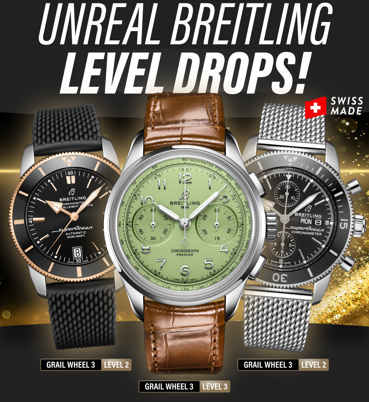 UNREAL Breitling-level drops!