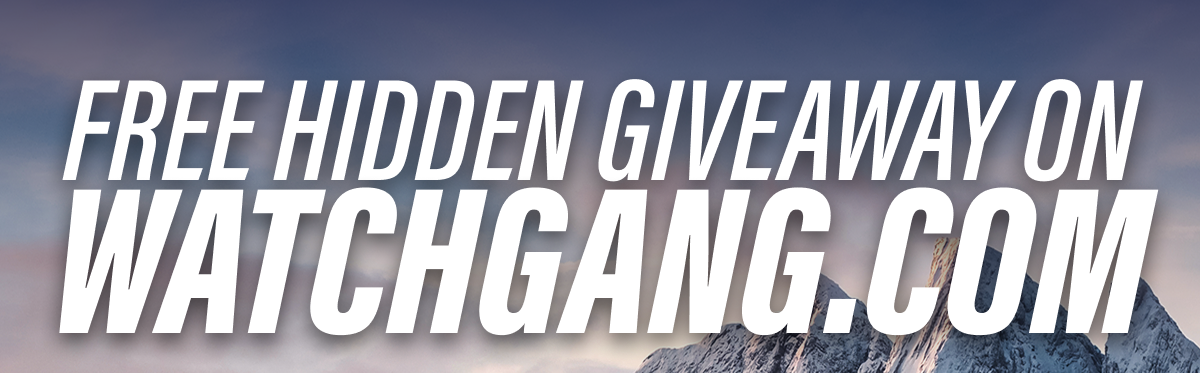 Free Hidden Giveaway on Watchgang.com