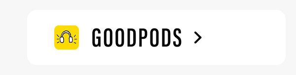 GoodPods