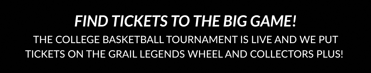 GET TICKETS TO THE BIG GAME! THE COLLEGE BASKETBALL TOURNAMENT IS LIVE AND WE PUT TICKETS ON THE WHEEL. THIS WEEKEND ONLY!