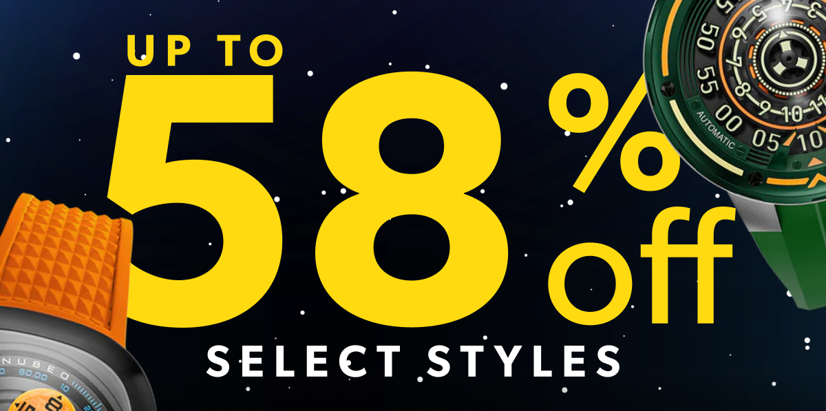 Explore New Worlds. Unlock New Watches. No gravity. Just deals. TODAY ONLY! Up to 58% OFF Select Styles